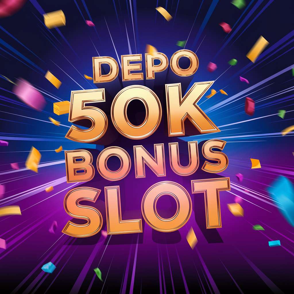 DEPO 25 JADI 50 🏹 VEGAS SLOTS ONLINE Depo 25 Bonus 25 Promo