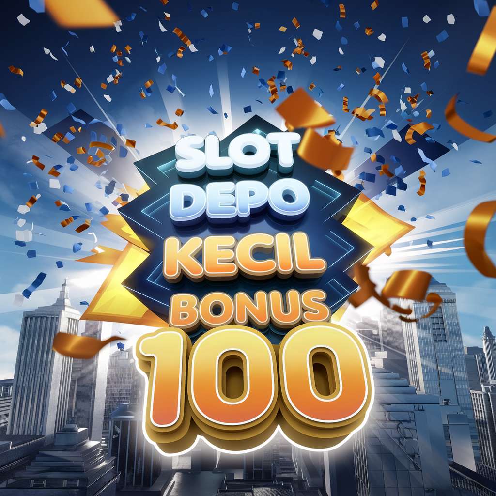 SLOT DEPO 50 JADI 150 🎸 SLOT JACKPOT Slot Bonus New 100